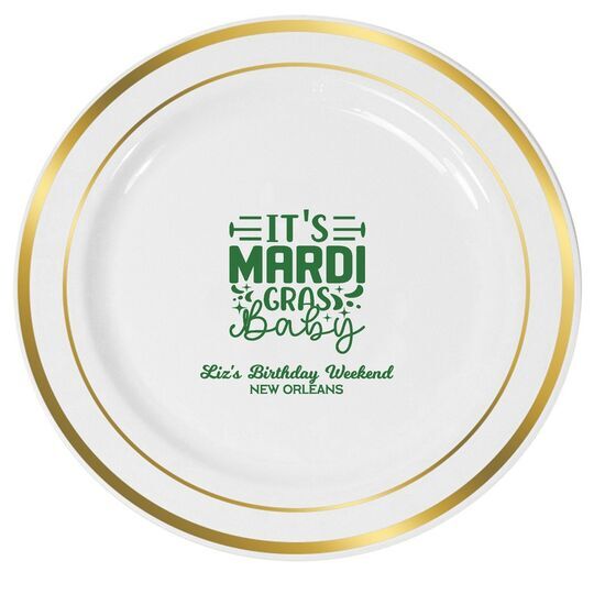 It's Mardi Gras Baby Premium Banded Plastic Plates